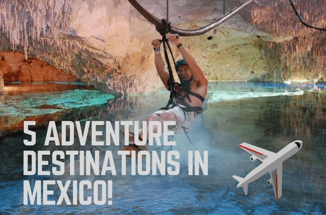 adventure travel in Mexico